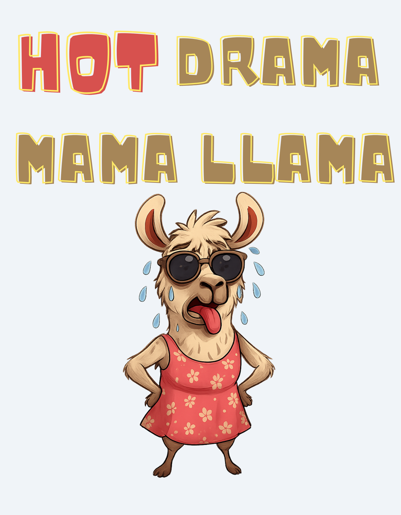 Hot Drama Mama Llama